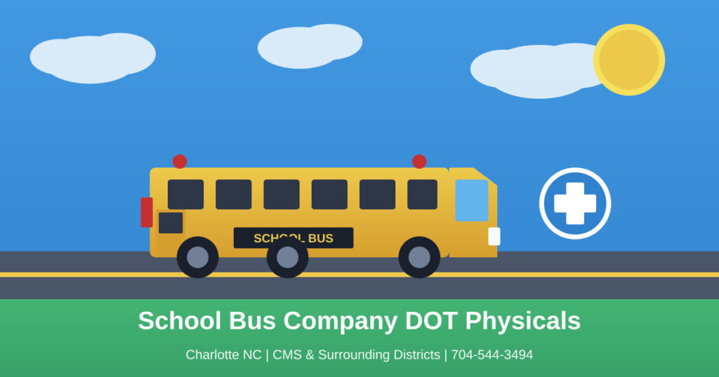 School bus company DOT physicals  in Charlotte and the surrounding areas.